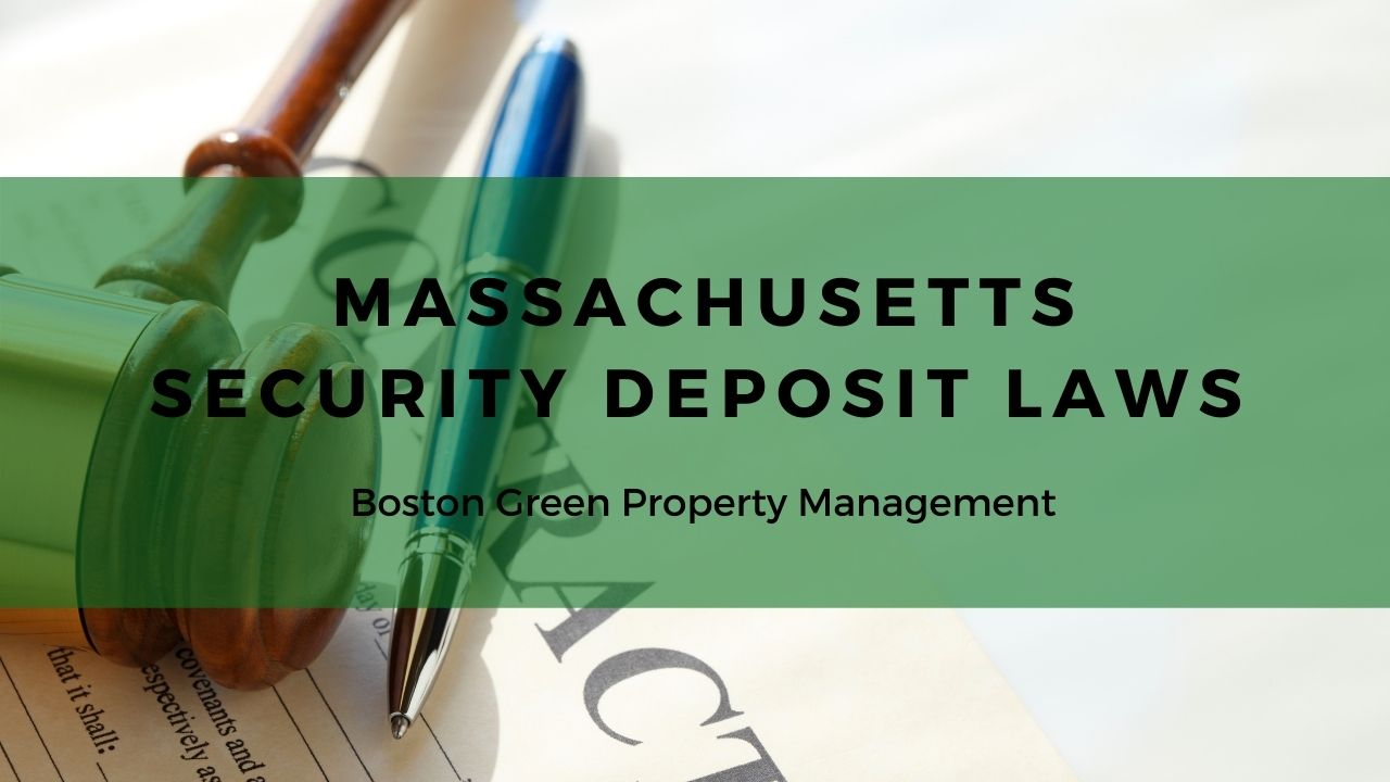 Boston Green PM Security deposit laws